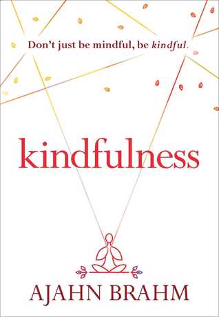 Ajahn Brahm, Kindfulness